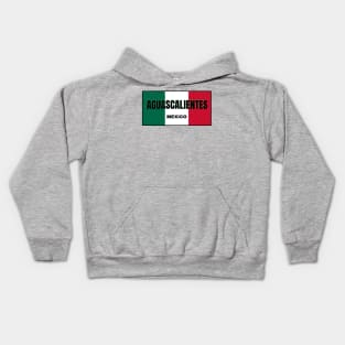 Aguascalientes City in Mexican Flag Colors Kids Hoodie